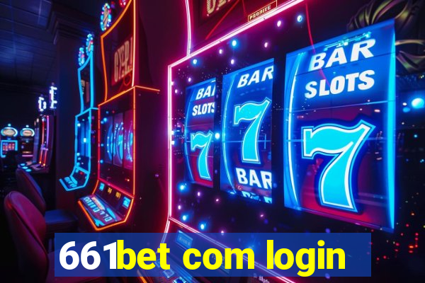 661bet com login